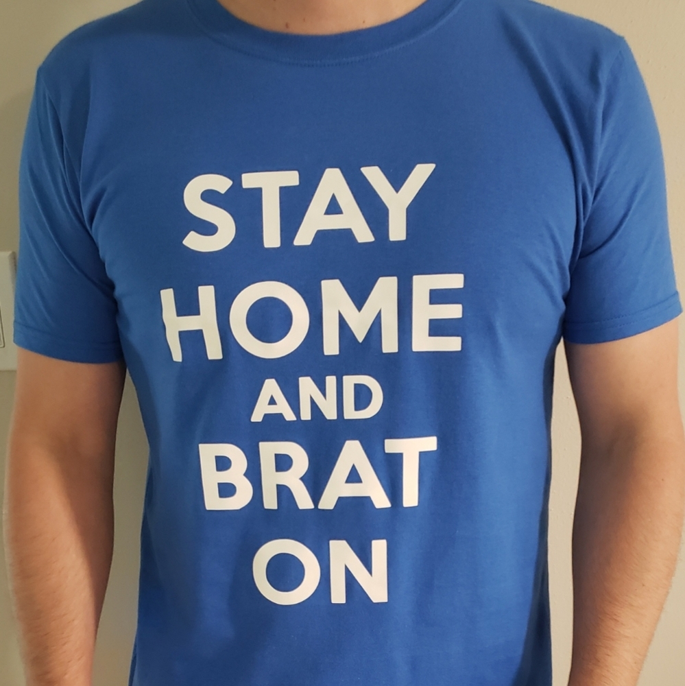 Men graphic tshirt stay home and brat on